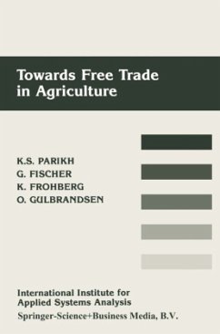 Towards Free Trade in Agriculture - Parikh, Kirit S.;Fischer, Günther;Frohberg, Klaus