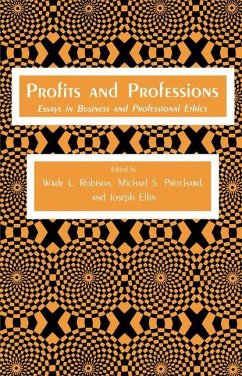 Profits and Professions - Robison, Wade L.;Pritchard, Michael S.;Ellin, Joseph