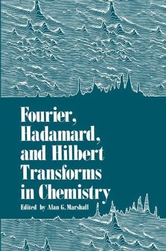 Fourier, Hadamard, and Hilbert Transforms in Chemistry - Marshall, Alan