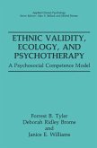 Ethnic Validity, Ecology, and Psychotherapy