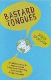 Bastard Tongues (eBook, ePUB)