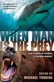 When Man is the Prey (eBook, ePUB)