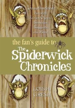 The Fan's Guide to The Spiderwick Chronicles (eBook, ePUB) - Gresh, Lois H.