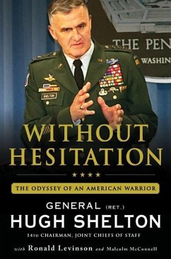 Without Hesitation (eBook, ePUB) - Shelton, Gen. Hugh; Levinson, Ronald; Mcconnell, Malcolm