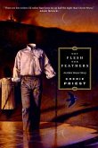 Not Flesh Nor Feathers (eBook, ePUB) Not Flesh Nor Feathers (eBook, ePUB)