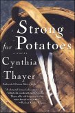 Strong for Potatoes (eBook, ePUB) Strong for Potatoes (eBook, ePUB)