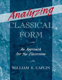 Analyzing Classical Form (eBook, PDF) - Caplin, William E.