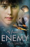 My Friend the Enemy (eBook, ePUB)