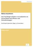 Das Nachfrageverhalten von Ausländern in Deutschland nach Waren und Dienstleistungen (eBook, PDF)