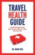 Travel Health Guide (eBook, ePUB) - Bild 1
