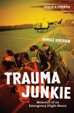 Trauma Junkie (eBook, ePUB)