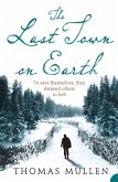 The Last Town on Earth (eBook, ePUB)