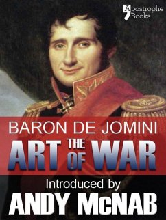The Art of War - an Andy McNab War Classic (eBook, ePUB) - De Jomini, Baron Antoine Henri; McNab, Andy