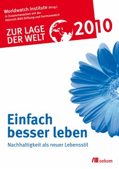 Zur Lage der Welt 2010: Einfach besser leben (eBook, ePUB)