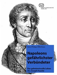 Napoleons gefährlichster Verbündeter (eBook, ePUB) - Offenhaus, Hans Philipp