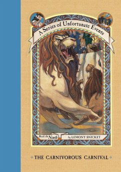 A Series of Unfortunate Events #9: The Carnivorous Carnival (eBook, ePUB) - Snicket, Lemony