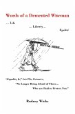 Words of a Demented Wiseman (eBook, ePUB) Words of a Demented Wiseman (eBook, ePUB)
