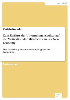 Zum Einfluss der Unternehmenskultur auf die Motivation der Mitarbeiter in der New Economy (eBook, PDF) - Nareski, Violeta