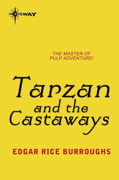 Tarzan and the Castaways (eBook, ePUB) Tarzan and the Castaways (eBook, ePUB)