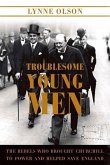 Troublesome Young Men (eBook, ePUB)