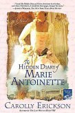 The Hidden Diary of Marie Antoinette (eBook, ePUB)