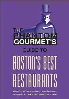 Cover Phantom Gourmet Guide to Boston's Best Restaurants (eBook, ePUB)