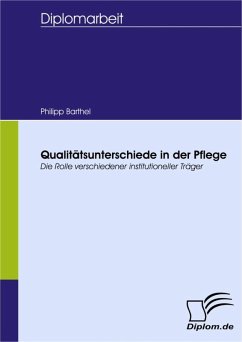 Qualitätsunterschiede in der Pflege (eBook, PDF) - Barthel, Philipp