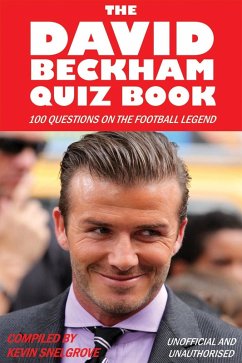 David Beckham Quiz Book (eBook, PDF) - Snelgrove, Kevin