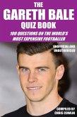 Gareth Bale Quiz Book (eBook, ePUB)