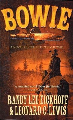 Bowie (eBook, ePUB) - Eickhoff, Randy Lee; Lewis, Leonard C.