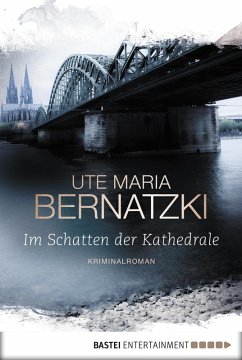 Im Schatten der Kathedrale (eBook, ePUB) - Bernatzki, Ute Maria