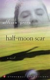 Half-Moon Scar (eBook, ePUB)