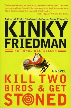 Kill Two Birds & Get Stoned (eBook, ePUB) - Friedman, Kinky
