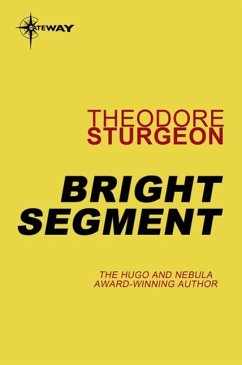 Bright Segment (eBook, ePUB) - Sturgeon, Theodore