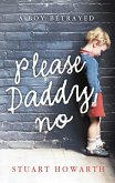 Please, Daddy, No (eBook, ePUB)