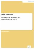 Die Balanced Scorecard als Controlling-Instrument (eBook, PDF)