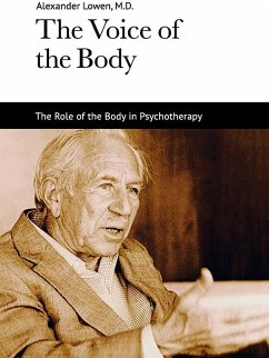 The Voice of the Body (eBook, ePUB) - Lowen, Alexander