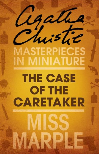 The Case of the Caretaker (eBook, ePUB) The Case of the Caretaker (eBook, ePUB)