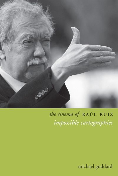 The Cinema of Raúl Ruiz (eBook, ePUB)