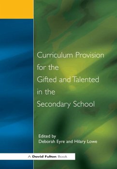 Curriculum Provision for the Gifted and Talented in the Secondary School (eBook, PDF)