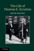 Life of Thomas E. Scrutton (eBook, PDF)