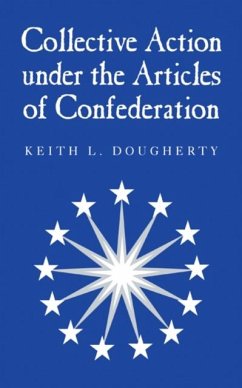 Cover Collective Action under the Articles of Confederation (eBook, PDF)