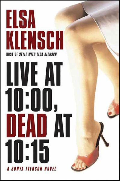 Live at 10:00, Dead at 10:15 (eBook, ePUB) Live at 10:00, Dead at 10:15 (eBook, ePUB)