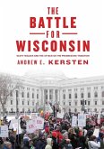The Battle for Wisconsin (eBook, ePUB)