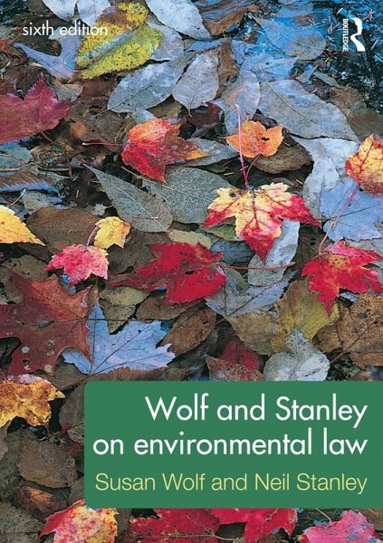 Wolf and Stanley on Environmental Law (eBook, ePUB) Wolf and Stanley on Environmental Law (eBook, ePUB)