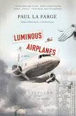 Luminous Airplanes (eBook, ePUB)