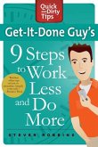 Get-It-Done Guy's 9 Steps to Work Less and Do More (eBook, ePUB)