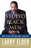 Stupid Black Men (eBook, ePUB)