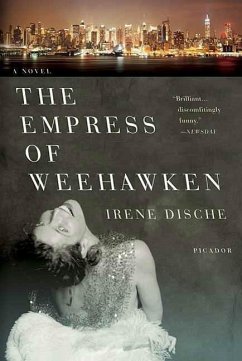 The Empress of Weehawken (eBook, ePUB) - Dische, Irene