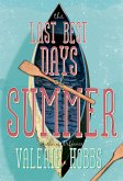 The Last Best Days of Summer (eBook, ePUB)